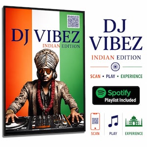 Peut inclure: Une affiche encadrée intitulée DJ VIBEZ INDIAN EDITION montrant une personne avec un turban, des lunettes et un casque devant une table de mixage. Fond orange, blanc et vert. Inclut un QR code, le logo Spotify et le texte : SCAN, PLAY, EXPERIENCE.