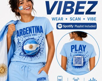 Play the Vibez アルゼンチンサッカーファンシャツ（QRコードプレイリスト付き）、試合日の音楽Tシャツ
