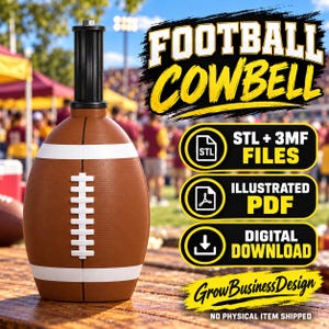 Op de afbeelding: Een bruine en witte koeienbel in de vorm van een football met een zwart handvat. De tekst luidt FOOTBALL COWBELL, STL + 3MF FILES, ILLUSTRATED PDF, DIGITAL DOWNLOAD en GrowBusinessDesign. De afbeelding geeft aan dat er geen fysiek item wordt verzonden.