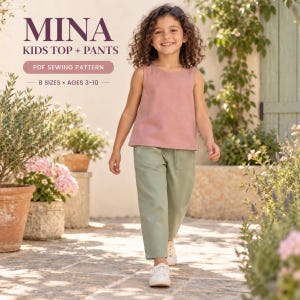 May include: A PDF sewing pattern titled MINA KIDS TOP + PANTS for 8 sizes, ages 3-10. The image displays a sleeveless dusty rose top and sage green pants with front pockets. The text MINA KIDS TOP + PANTS PDF SEWING PATTERN 8 SIZES AGES 3-10 is visible.