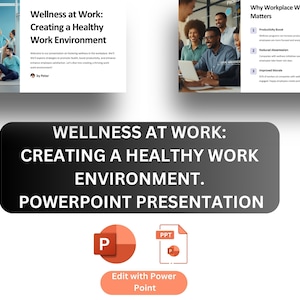 Wellness PowerPoint Template, Creating a Healthy Work Environment , Tips for a Positive Work Environment, Healthy Workplace Guide