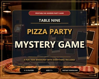 Pizza Party Mystery Game Printable - Teen Whodunit No Murder - Instant Download Ages 11+ Fun Group Party Activity Digital Product