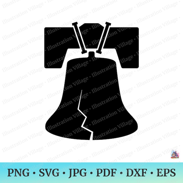 Philadelphia Liberty Bell Philly State House Old State House Bell | Instant Download SVG, EPS, PDF, png, jpg, dxf | Digital Download