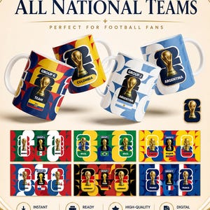 Op de afbeelding: Een verzameling mok-sjablonen met ontwerpen van nationale voetbalteams en de Wereldbeker-trofee. De tekst bevat MUG TEMPLATES, ALL NATIONAL TEAMS en diverse groepslabels op vier mokken en in platte lay-outs.