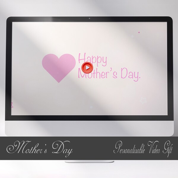 Mother's Day Celebration Loving Video Gift, A Souvenir for All Moms, Digital Greeting for Mummy