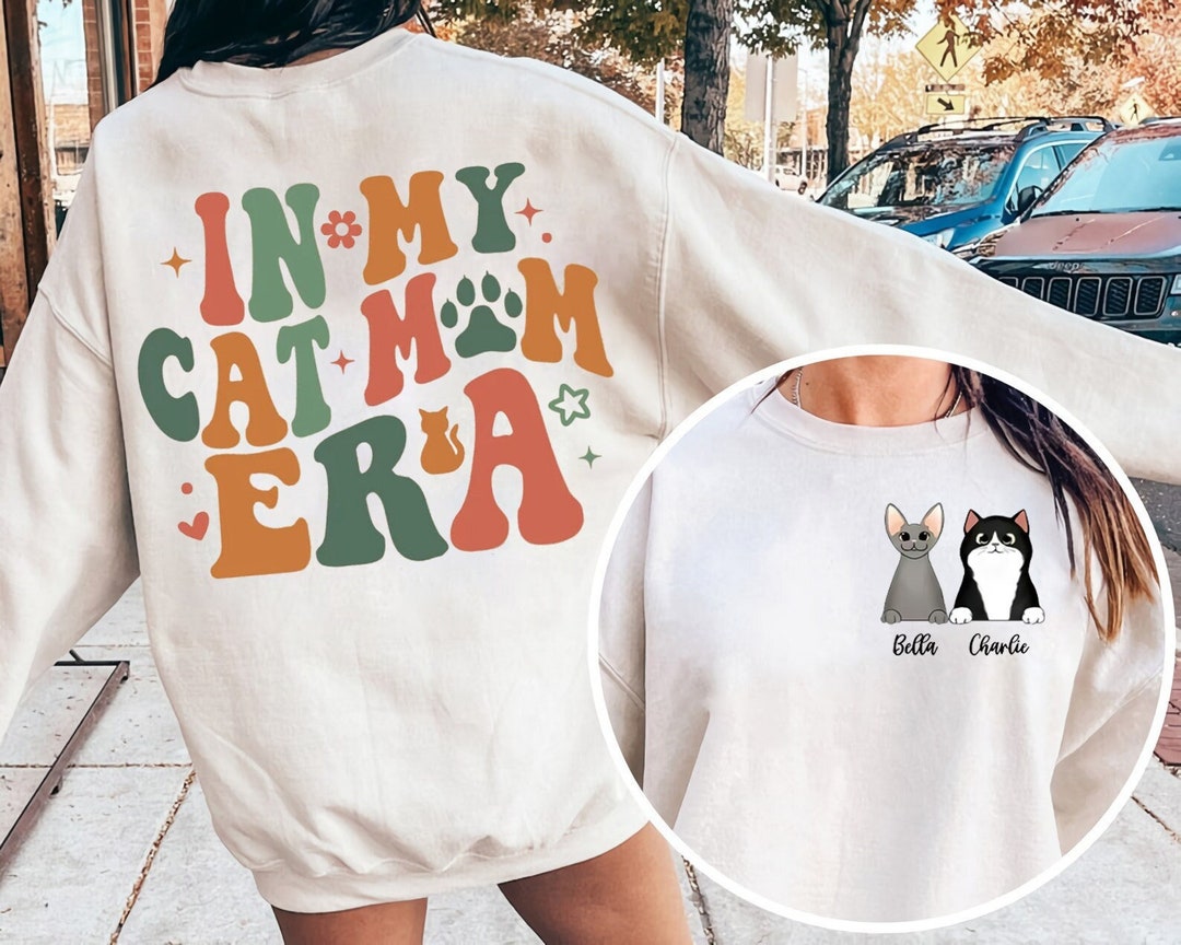 In My Cat Mom Era Sweatshirt, Custom Cat Shirt, Personalized Cat Mom
