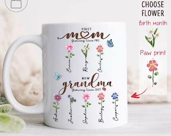 Personalized First Mom Now Grandma Mug, Custom Nana Birth Month Flower Mug, Gift For Mom Gift For Grandma Mothers Day Gift