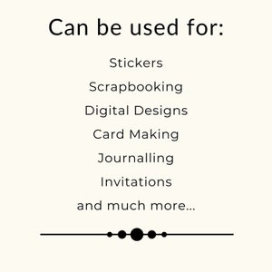 Op de afbeelding: Tekst die luidt "Kan worden gebruikt voor:" gevolgd door een lijst met toepassingen voor digitale ontwerpen: Stickers, Scrapbooking, Digitale ontwerpen, Kaart maken, Journaling, Uitnodigingen en nog veel meer...