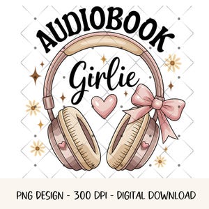 Audioboek Girlie PNG Book Lovers PNG T-shirtontwerp schattig leesgrage hoofdtelefoon clipart Bookworm sublimatie ontwerp Book Lovers Club png