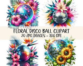 Disco Ball Clipart Bundle Watercolor Floral Disco Ball Printable JPG Images Flowers Clip Art Decoration Clipart Junk Journal Ephemera