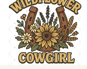 Wildflower Cowgirl PNG Vintage Western Floral Horseshoe PNG Sunflower PNG Retro  Boho Country Shirt Design Rustic Rodeo Sublimation Design