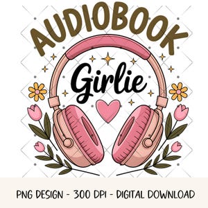 Audioboek Girlie PNG boekenliefhebbers PNG T-shirt ontwerp schattig leesgrage hoofdtelefoon clipart boekenwurm sublimatie ontwerp afdrukbare digitale download