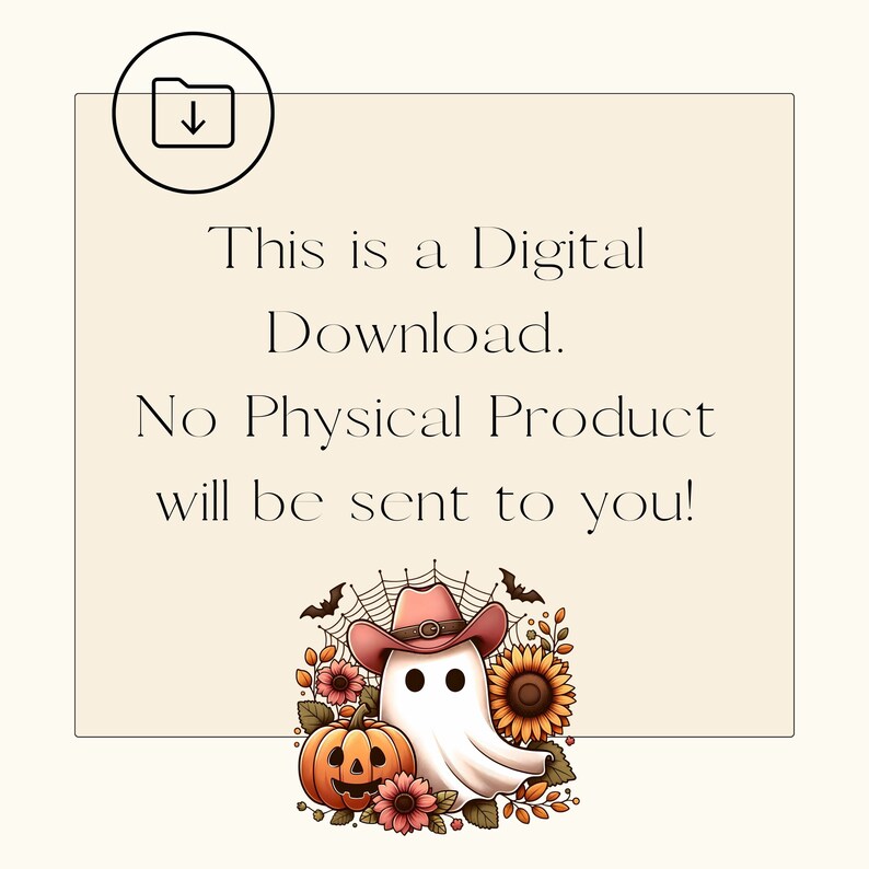 May include: A digital download graphic featuring a ghost wearing a pink cowboy hat and surrounded by autumn foliage, pumpkins, and bats. The text reads "This is a Digital Download. No Physical Product will be sent to you!"