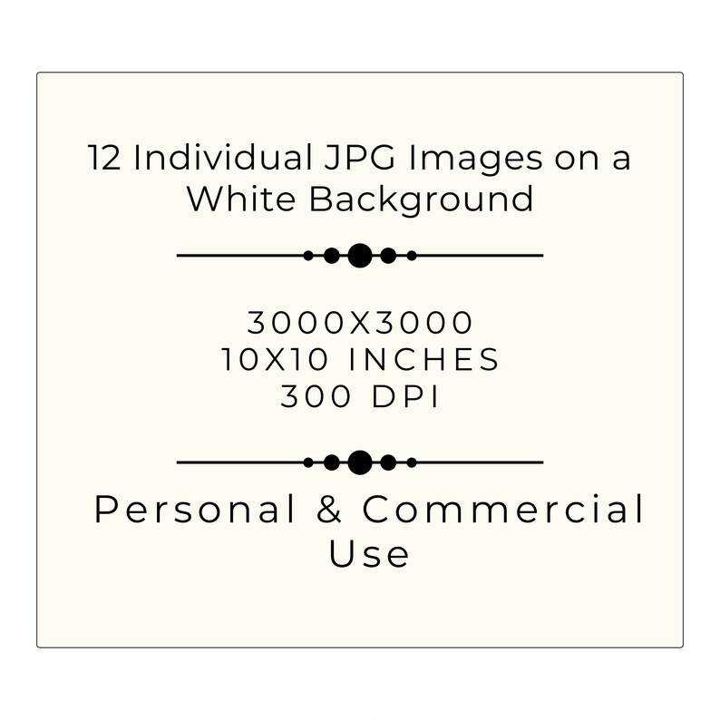 Puede incluir: 12 im&aacute;genes JPG individuales sobre un fondo blanco, 3000x3000 p&iacute;xeles, 10x10 pulgadas, 300 DPI. Uso personal y comercial.
