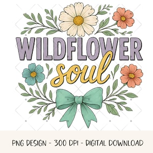 Fleurs sauvages âme PNG Boho fleurs sauvages Clipart fleur rétro Sublimation graphique Design Floral Coquette noeud PNG vintage Cottagecore imprimable