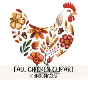 May include: A whimsical illustration of a chicken composed of fall-themed elements. The chicken's body is filled with orange, yellow, and red flowers, leaves, and acorns. The text "FALL CHICKEN CLIPART" is displayed below the chicken.