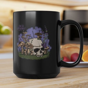 Coffee Mug, Alternative Medicine Mug, Mushroom Coffee Mug - Recovery Gift, 15oz Coffee Cup | Shop Now!
