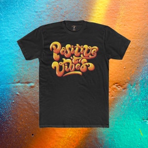 Camiseta gráfica unisex, camiseta con vibraciones positivas, camiseta gráfica inspiradora / ¡Cómprala ahora!