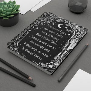 Witchy Fairy Tale Quote Spiral Bound Journal | Witchcraft Moon Woodland Notebook
