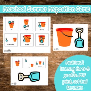May include: Educational printable game for preschoolers. The game features colorful illustrations of beach buckets and shovels demonstrating prepositions like "on", "under", and "next to". The text reads "Preschool Summer Preposition Game".