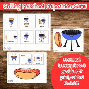 May include: A preschool learning game with grilling-themed illustrations. The game includes cards with a hot dog and grill, demonstrating prepositions like "on," "under," and "next to." The text reads "Grilling Preschool Preposition Game."