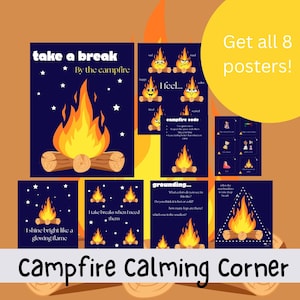 May include: A collection of eight posters with a campfire theme. The posters feature illustrations of campfires, stars, and text such as "Take a break by the campfire" and "Campfire Calming Corner". The color palette includes blues, oranges, and yellows.