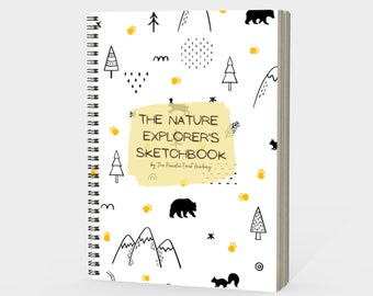 The Nature Explorer's Sketchbook by The Peaceful Forest Academy