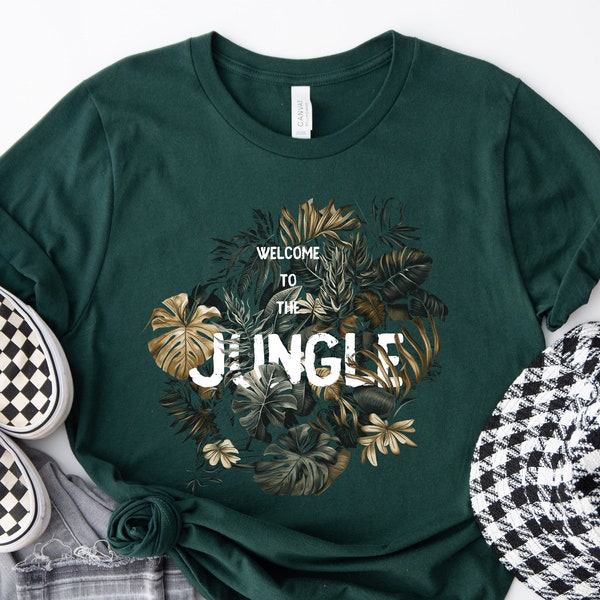 Welcome to the jungle, jungly shirt, adventurous nature tee, adventurous shirt, boho nature shirt, foresty shirt, nature lover gift