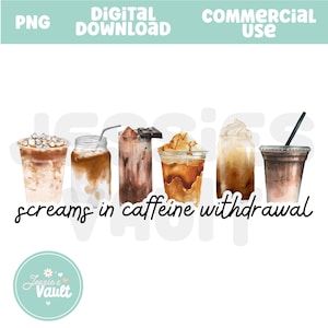 Gritos de abstinencia de cafeína PNG, descarga digital, diseños divertidos de pegatinas, camisetas, tazas e imanes, salud mental, positividad