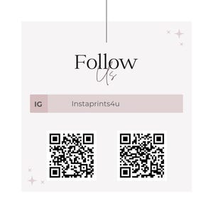May include: A white card with the text "Follow Us" and the Instagram handle "Instaprints4u". Two black and white QR codes are below the text.