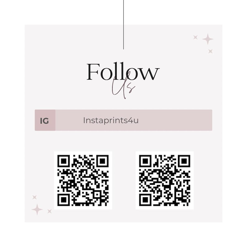 May include: A white card with the text "Follow Us" and the Instagram handle "Instaprints4u". Two black and white QR codes are below the text.
