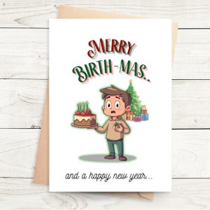 Printable Christmas Birthday Card Funny Holiday Digital Download Instant Card Last Minute Gift December Born Winter Print at Home Card Dual