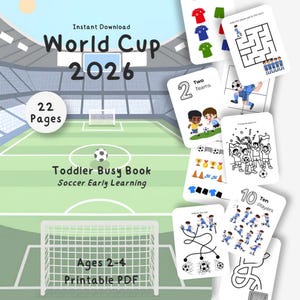 Puede incluir: Un libro de actividades para niños pequeños de 22 páginas en formato PDF imprimible titulado World Cup 2026 Soccer Early Learning. La portada muestra una ilustración de un campo de fútbol. Se muestran varias páginas de actividades, incluyendo laberintos y dibujos.