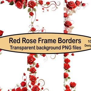 Red Rose Valentine theme border frame. Transparent background. 10 PNG files