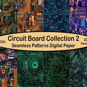May include: A digital paper pack with 22 seamless patterns of circuit boards in various colors, including green, blue, purple, and orange. The patterns are 12x12 inches and are perfect for crafting and design projects.