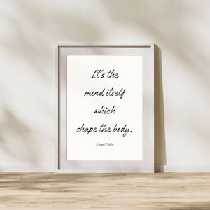 It&#39;s the mind itself which shape the body, Joseph Pilates quote, pilates poster, pilates studio decor, gym wall art, motivational quote