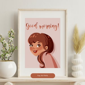 Good Morning girl Wall Print, pink girl Wall Art, Digital Prints Download, Digital Download Wall Print, home and office decor