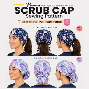 May include: A premium printable PDF sewing pattern for scrub caps. The image displays two styles: a navy blue cap with pink flowers and a purple watercolor-patterned cap. Both styles feature tie-back closures and ponytail accommodations.