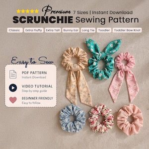 May include: A digital sewing pattern for seven scrunchie styles including classic, fluffy, tall, bunny ear, long tie, toddler, and toddler bow knot. The image displays six finished fabric scrunchies in floral and solid pink patterns.