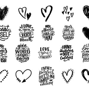 K&ouml;nnte beinhalten: Schwarz-wei&szlig;e handgezeichnete Illustrationen von Herzen mit inspirierenden Zitaten &uuml;ber Liebe, Selbstpflege und das Leben. Die Zitate beinhalten "Treat Myself", "I Love You Very Much", "My Mind is Full of You", "Your Voice is My Favorite Sound", "Some Times It's Ok to be Selfish", "Give This World Good Energy", "Love You Forever", "Count Memories Not Calories", "Live Long and Paw's Purr", and "I'm Not Perfect But I Am Limited Edition".
