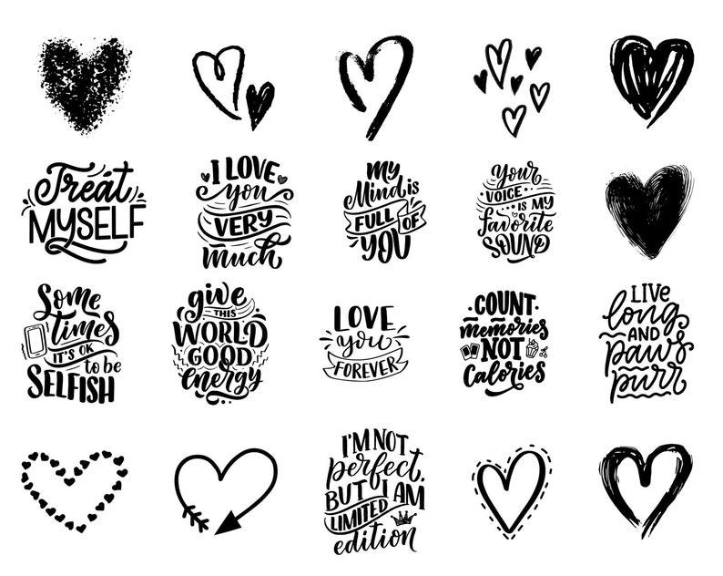K&ouml;nnte beinhalten: Schwarz-wei&szlig;e handgezeichnete Illustrationen von Herzen mit inspirierenden Zitaten &uuml;ber Liebe, Selbstpflege und das Leben. Die Zitate beinhalten "Treat Myself", "I Love You Very Much", "My Mind is Full of You", "Your Voice is My Favorite Sound", "Some Times It's Ok to be Selfish", "Give This World Good Energy", "Love You Forever", "Count Memories Not Calories", "Live Long and Paw's Purr", and "I'm Not Perfect But I Am Limited Edition".