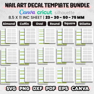 May include: A nail art decal template bundle with various nail shapes, including almond, coffin, oval, round, square, and stiletto. The sheet size is 8.5 x 11 inches, with nail sizes ranging from 23 to 75 mm. Compatible with Canva, Cricut, and Silhouette.