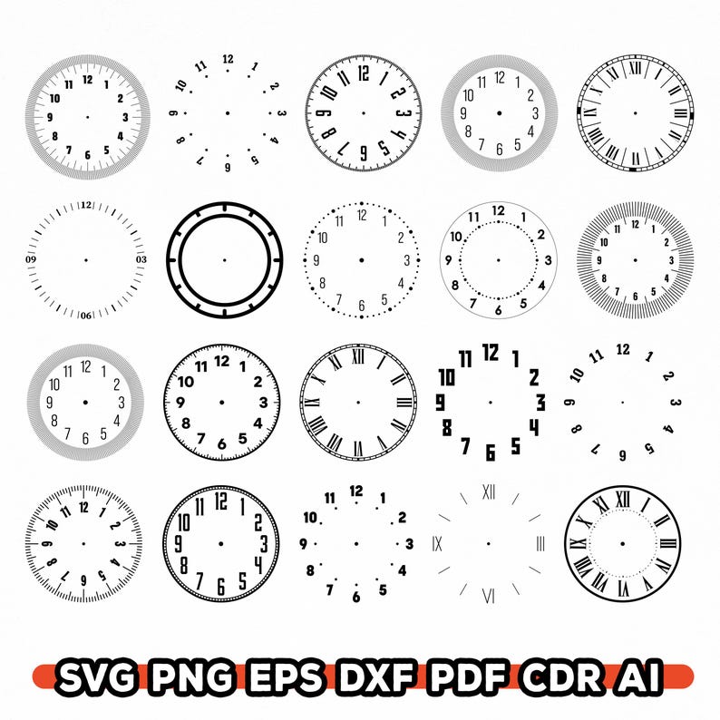 Pu&ograve; includere: Una collezione di quadranti di orologio in bianco e nero, con numeri romani e arabi. L'immagine presenta diversi stili di font e layout. Il testo "SVG PNG EPS DXF PDF CDR AI" &egrave; incluso.