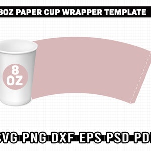 Paper Cup Wrapper Template Bundle, 5 Sizes Paper Cup Wrapper SVG, Paper Coffee Cup Template, 4oz 8oz 9oz 12oz 16oz Instant image 4