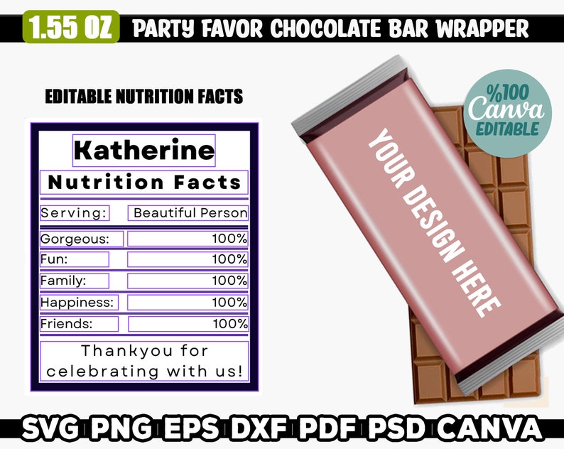 May include: A printable chocolate bar wrapper template with a pink and silver foil design. The wrapper says "Your Design Here". The template also includes a nutrition facts label that can be customized with a name and percentages. The text on the label says "Katherine Nutrition Facts".