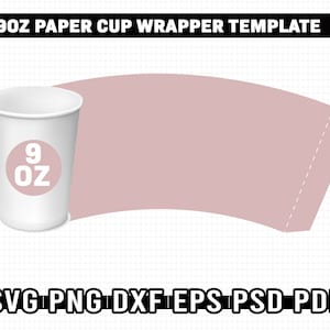 Paper Cup Wrapper Template Bundle, 5 Sizes Paper Cup Wrapper SVG, Paper Coffee Cup Template, 4oz 8oz 9oz 12oz 16oz Instant image 5