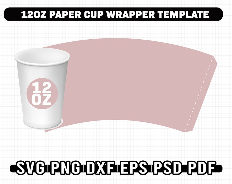 Paper Cup Wrapper Template Bundle, 5 Sizes Paper Cup Wrapper SVG, Paper Coffee Cup Template, 4oz 8oz 9oz 12oz 16oz Instant image 6