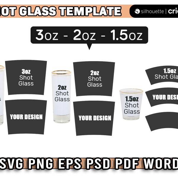 shot glass template, 1.5oz, 2oz, 3oz shot glasses template svg, sublimation wrap, shot glass wrap template, Instant Download