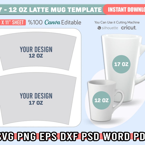 12 - 17oz Latte Mug Template, 12oz Latte Mug Full Wrap Template, 17oz Latte Mug Sublimation Template Svg, For Cricut, Instant Download