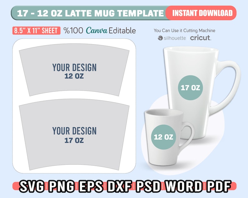 May include: A digital template for a 17-ounce and 12-ounce latte mug. The template is designed for use with cutting machines like Silhouette and Cricut. The template includes two mug designs, one for a 17-ounce mug and one for a 12-ounce mug. The template is 8.5 inches by 11 inches and is 100% editable in Canva.